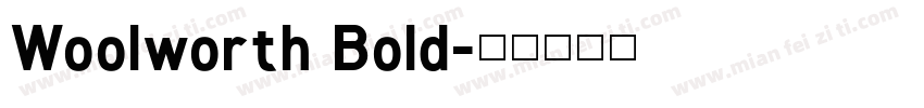 Woolworth Bold字体转换